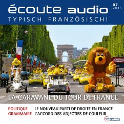 Französisch lernen Audio - Die Werbekarawane der Tour de France (MP3-Download) - Spotlight Verlag