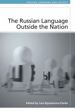 Russian Language Outside the Nation (eBook, PDF) Cover Russian Language Outside the Nation (eBook, PDF)