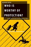 Who Is Worthy of Protection? (eBook, PDF)