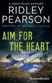 Aim for the Heart (eBook, ePUB)