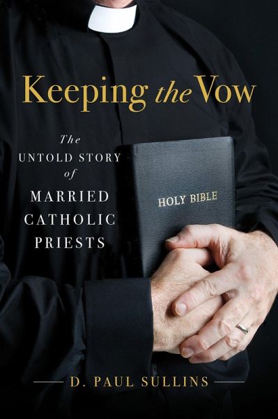 Keeping the Vow (eBook, PDF) Keeping the Vow (eBook, PDF)