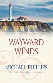 Wayward Winds (The Secrets of Heathersleigh Hall Book #2) (eBook, ePUB)
