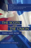 Scots and the Union (eBook, PDF) Scots and the Union (eBook, PDF)