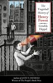 Tragickall History of Henry Fowst (eBook, ePUB)