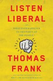 Listen, Liberal (eBook, ePUB)