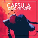 Dead Or Alive - Capsula