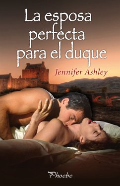 La esposa perfecta para el duque (eBook, ePUB) - Ashley, Jennifer