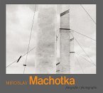 Miroslav Machotka: Photographs