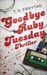 Goodbye Ruby Tuesday (eBook, ePUB) - Bild 1