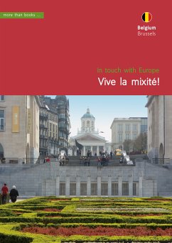 Belgium, Brussels. Vive la mixité! (eBook, PDF) - Klickermann, Christa