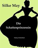 Die Schattenprinzessin (eBook, ePUB)