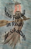 Hexe Felixia im Reich der Schatten (eBook, ePUB)