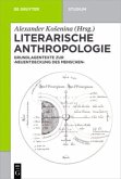 Literarische Anthropologie, Grundlagentexte