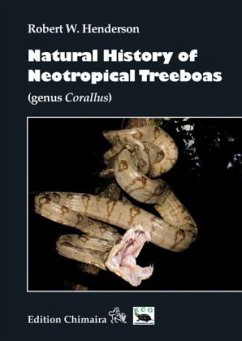 Natural History of Neotropical Treeboas (genus Corallus) - Henderson, Robert W.