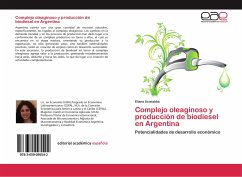 Complejo oleaginoso y producción de biodiesel en Argentina - Scialabba, Eliana