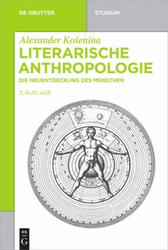 Literarische Anthropologie - Kosenina, Alexander