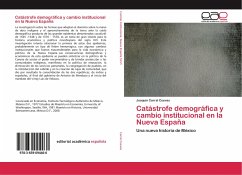 Catástrofe demográfica y cambio institucional en la Nueva España