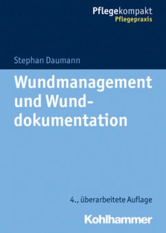 Wundmanagement und Wunddokumentation - Daumann, Stephan