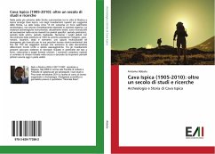 Cava Ispica (1905-2010): oltre un secolo di studi e ricerche - Abbate, Antonio