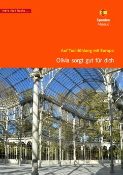 Spanien, Madrid. Olivia sorgt gut für dich (eBook, PDF) - Klickermann, Christa