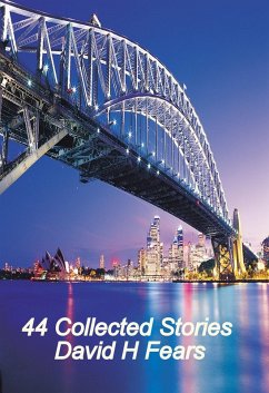 44 Collected Stories of David H Fears (eBook, ePUB) - Fears, David