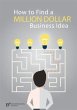 How to Find a Million Dollar Business... - Bild 1