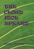 The Cloud Idol Speaks (eBook, ePUB)