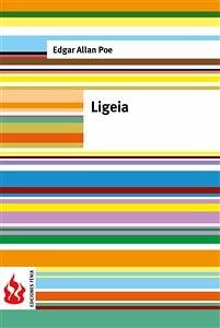 Ligeia (low cost). Edición limitada (eBook, PDF) - Allan Poe, Edgar