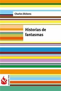 Historias de fantasmas (low cost). Edición limitada (eBook, PDF) - Dickens, Charles