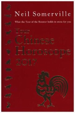 Your Chinese Horoscope 2017 - Somerville, Neil