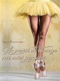 A passi di danza nei miei pensieri (eBook, ePUB)