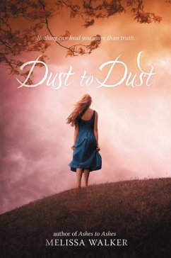 Dust to Dust - Walker, Melissa