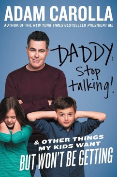 Daddy, Stop Talking! - Carolla, Adam