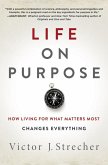 Life on Purpose