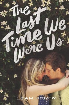 The Last Time We Were Us - Konen, Leah