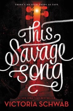 Monsters of Verity 01. This Savage Song - Schwab, Victoria
