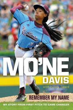 Mo'ne Davis: Remember My Name - Davis, Mo'Ne