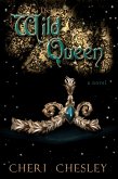 The Wild Queen (The Peasant Queen Series, #2) (eBook, ePUB)