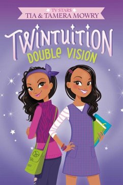 Twintuition: Double Vision - Mowry, Tia; Mowry, Tamera