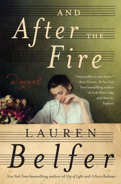 And After the Fire - Belfer, Lauren