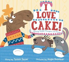 I Love Cake! - Sauer, Tammi