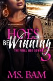 Hoes Be Winning 3 - The Final Hoedown (eBook, ePUB)