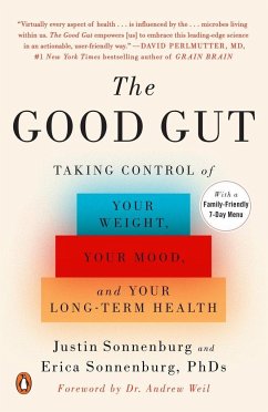 The Good Gut: Taking Control of Your Weight, Your Mood, and Your Long-Term Health - Sonnenburg, Justin; Sonnenburg, Erica