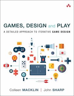 Games, Design and Play - Macklin, Colleen;Sharp, John