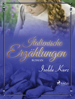 Italienische Erzählungen (eBook, ePUB) - Kurz, Isolde