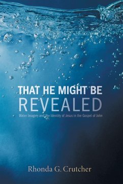 That He Might Be Revealed - Crutcher, Rhonda G.