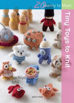 20 to Knit: Tiny Toys to Knit - Ishii, Sachiyo