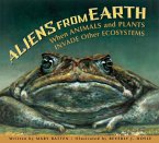 Aliens from Earth: When Animals and Plants Invade Other Ecosystems