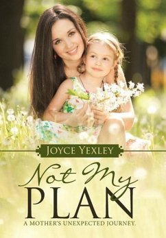 Not my Plan - Yexley, Joyce