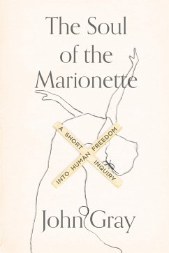 The Soul of the Marionette - Gray, John